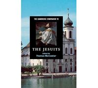 The Cambridge Companion to the Jesuits (Cambridge Companions to Religion)