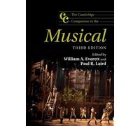 The Cambridge Companion to the Musical by William A. Everett,... - 9781107535299