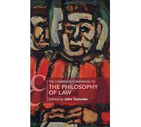 The Cambridge Companion to the Philosophy of Law (Cambridge Companions to Law)