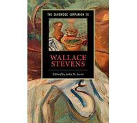 The Cambridge Companion to Wallace Stevens (Cambridge Companions to Literature)