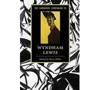 The Cambridge Companion to Wyndham Lewis (Cambridge Companions to Literature)