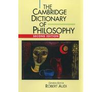 The Cambridge Dictionary of Philosophy