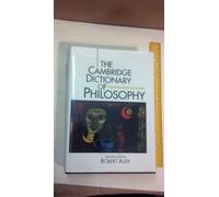 The Cambridge Dictionary of Philosophy