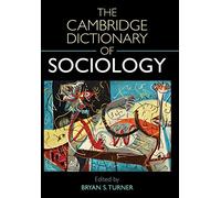 The Cambridge Dictionary of Sociology