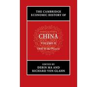 The Cambridge Economic History of China: 1800 to the Present: 2