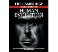 The Cambridge Encyclopedia of Human Evolution (Cambridge Reference Book)