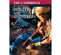 The Cambridge Encyclopedia of Hunters and Gatherers