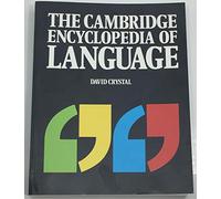 The Cambridge Encyclopedia of Language