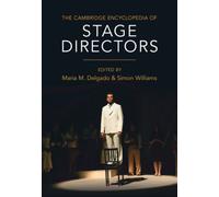 The Cambridge Encyclopedia of Stage Directors