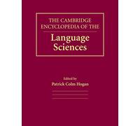 The Cambridge Encyclopedia of the Language Sciences