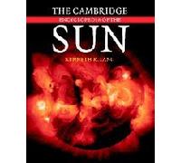 The Cambridge Encyclopedia of the Sun