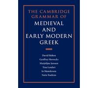 The Cambridge Grammar of Medieval and Early Modern Greek 4 Volume Hardback Set