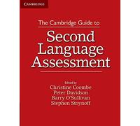 The Cambridge Guide to Second Language Assessment