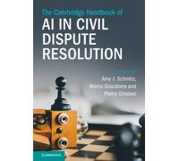 The Cambridge Handbook of AI in Civil Dispute Resolution