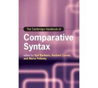 The Cambridge Handbook of Comparative Syntax (Cambridge Handbooks in Language and Linguistics)