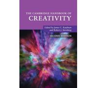 The Cambridge Handbook of Creativity (Cambridge Handbooks in Psychology)