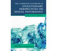 The Cambridge Handbook of Evolutionary Perspectives on Sexual Psychology: Volume 2, Male Sexual Adaptations