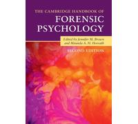 The Cambridge Handbook of Forensic Psychology