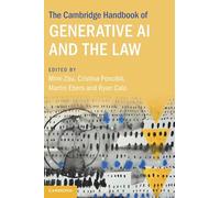 The Cambridge Handbook of Generative AI and the Law – Cambridge University Press