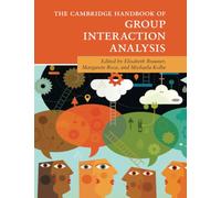 The Cambridge Handbook of Group Interaction Analysis (Cambridge Handbooks in Psychology)