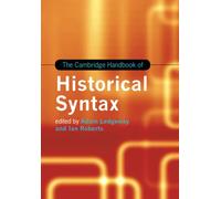 The Cambridge Handbook of Historical Syntax (Cambridge Handbooks in Language and Linguistics)