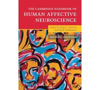 The Cambridge Handbook of Human Affective Neuroscience (Cambridge Handbooks in Psychology)