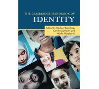 The Cambridge Handbook of Identity – Cambridge Handbooks in Psychology – Cambridge University Press