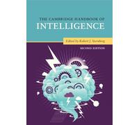 The Cambridge Handbook of Intelligence (Cambridge Handbooks in Psychology)