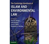 The Cambridge Handbook of Islam and Environmental Law