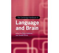 The Cambridge Handbook of Language and Brain