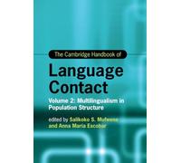 The Cambridge Handbook of Language Contact: Volume 2: Multilingualism in Population Structure (Cambridge Handbooks in Language and Linguistics)