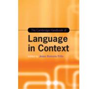 The Cambridge Handbook of Language in Context
