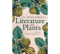 The Cambridge Handbook of Literature and Plants