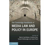 The Cambridge Handbook of Media Law and Policy in Europe