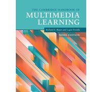 The Cambridge Handbook of Multimedia Learning