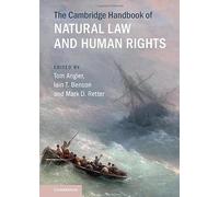 The Cambridge Handbook of Natural Law and Human Rights (Cambridge Law Handbooks)