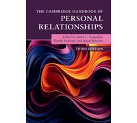 The Cambridge Handbook of Personal Relationships