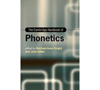The Cambridge Handbook of Phonetics