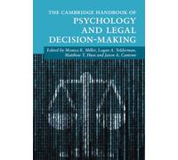 The Cambridge Handbook of Psychology and Legal Decision-Making – Cambridge Handbooks in Psychology