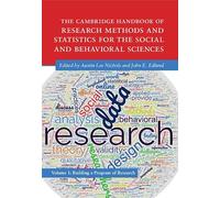 The Cambridge Handbook of Research Methods and Statistics for the Social and Behavioral Sciences: Volume 1: Building a Program of Research (Cambridge Handbooks in Psychology)
