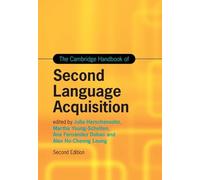 The Cambridge Handbook of Second Language Acquisition (Cambridge Handbooks in Language and Linguistics)
