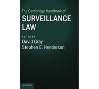 The Cambridge Handbook of Surveillance Law