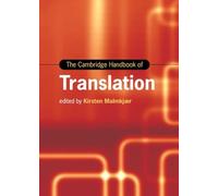 The Cambridge Handbook of Translation (Cambridge Handbooks in Language and Linguistics)