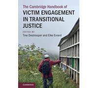 The Cambridge Handbook of Victim Engagement in Transitional Justice