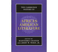 The Cambridge History of African American Literature
