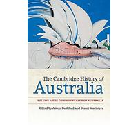 The Cambridge History of Australia: The Commonwealth of Australia: 2