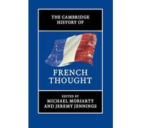The Cambridge History of French Thought – Cambridge University Press