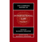 The Cambridge History of International Law: Volume 6, International Law in Early Modern Europe