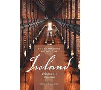 The Cambridge History of Ireland: Volume 3, 1730-1880