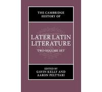 The Cambridge History of Later Latin Literature 2 Volume Hardback Set